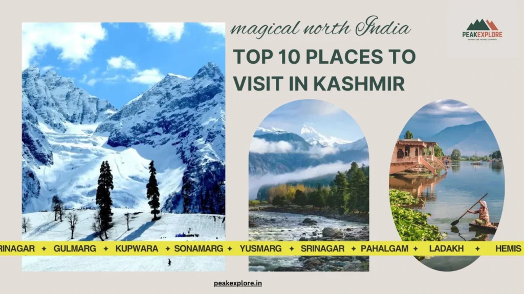 Top 10 Tourist Places to visit in Kashmir