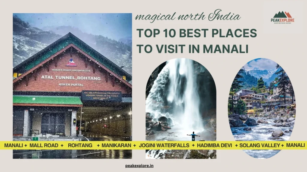 Top 10 places to visit in Manali